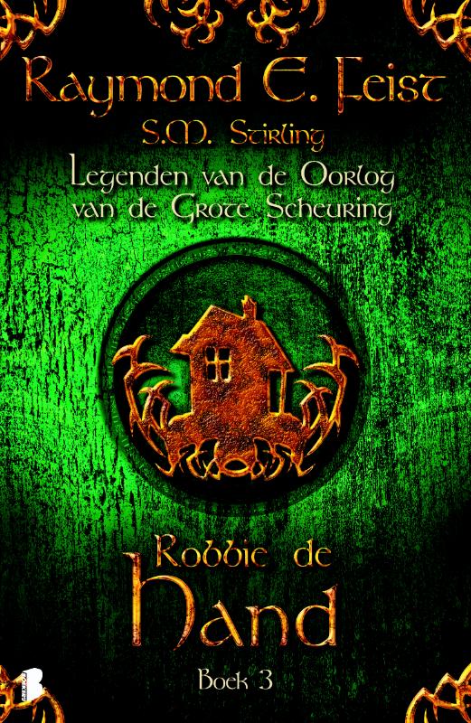 Legenden van de Oorlog van de Grote Scheuring 3 -   Robbie de hand