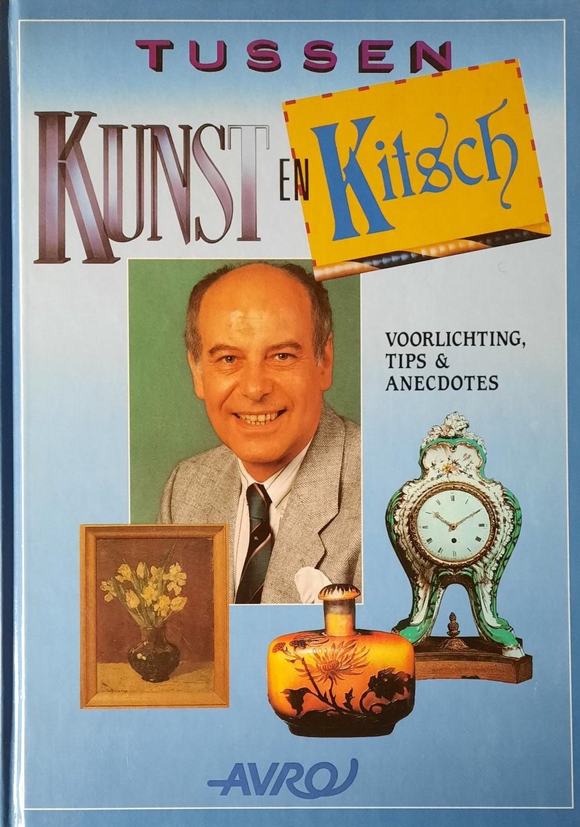 boekenbalie_9789065903709_cover TUSSEN KUNST EN KITSCH