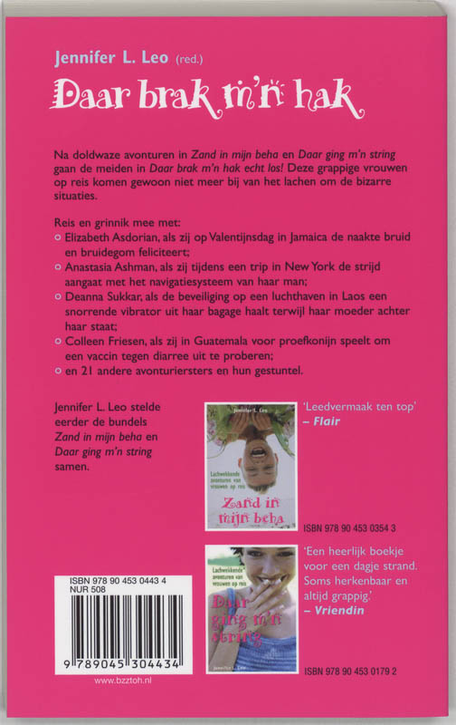 Daar brak m'n hak achterkant