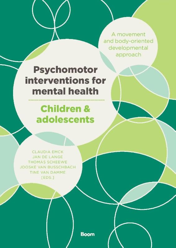 J. de Lange Psychomotor Interventions For Mental Health – Children & Adolescents