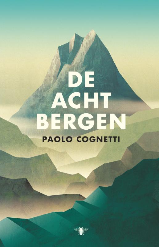 Paolo Cognetti De Acht Bergen