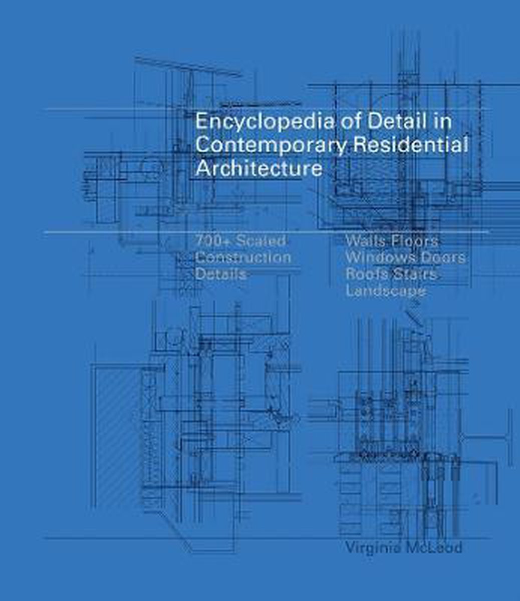 Encyclopedia of Detail in Contemporary Residential Architecture