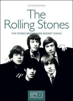 Stories behind the songs Rolling Stones / Stories behind the songs