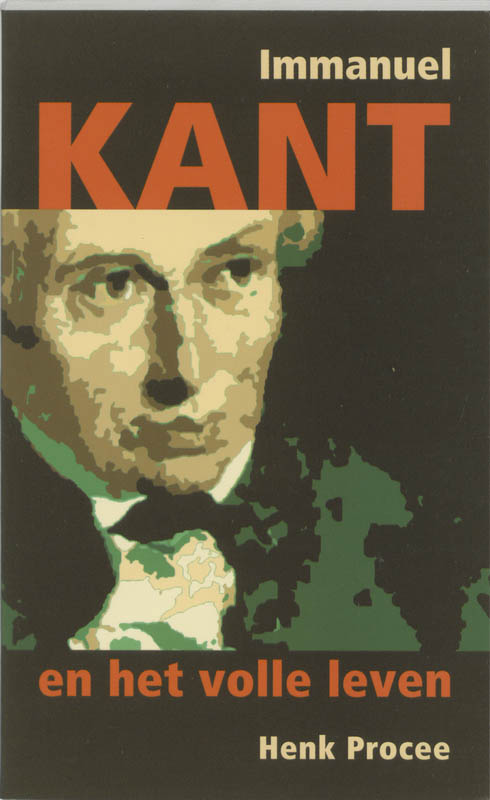 Immanuel Kant En Het Volle Leven