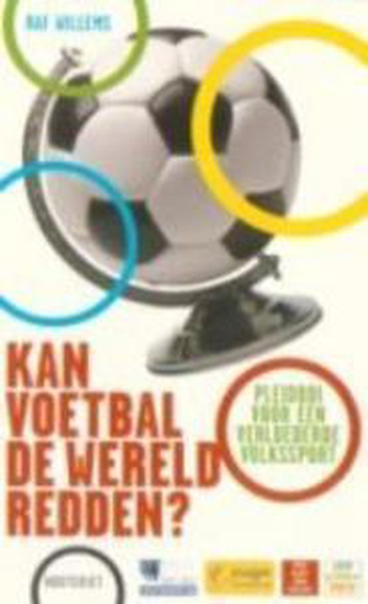 Kan Voetbal De Wereld Redden