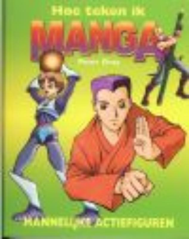 Mannelijke actiefiguren / Hoe teken ik manga