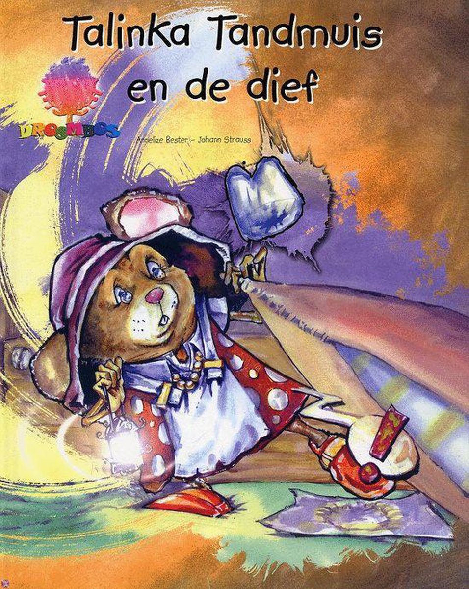 boekenbalie_9789058889898_cover Droombos: Talinka tandmuis en de dief