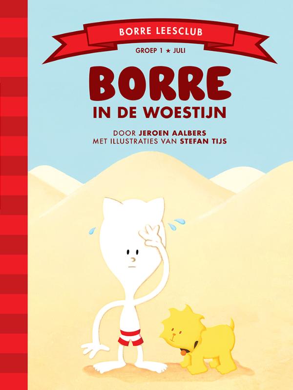 boekenbalie_9789089220509_cover Borre in de woestijn / De Gestreepte Boekjes