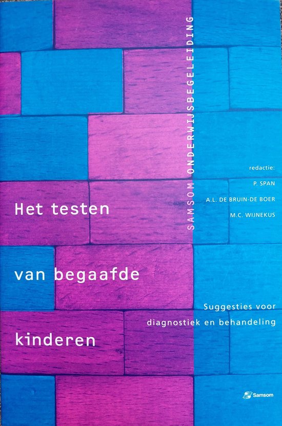 Het testen van begaafde kinderen / Samsom onderwijsbegeleiding