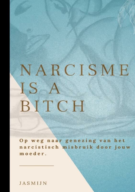 Narcisme is a bitch