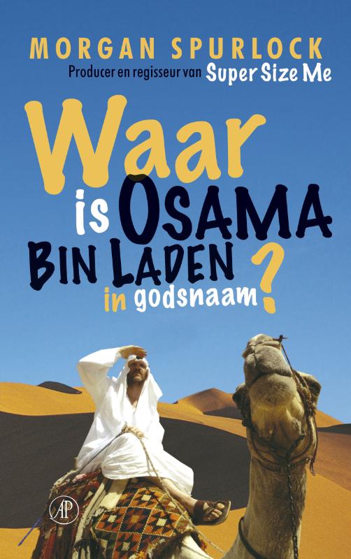 Waar Is Osama Bin Laden In Godsnaam?