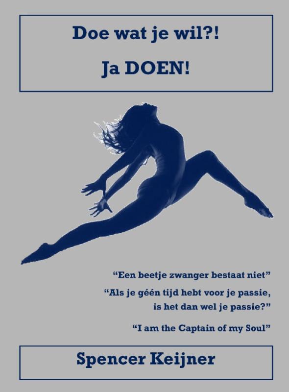 Doe wat je wil?! Ja doen!