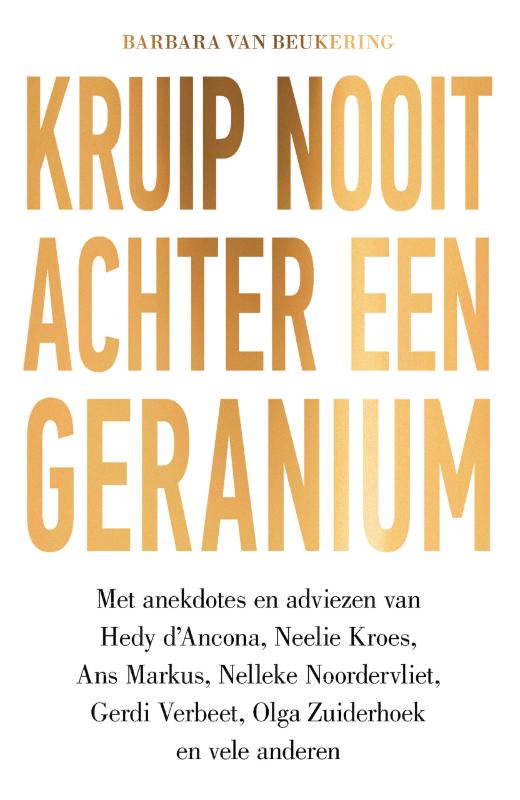 boekenbalie_9789000353507_cover Kruip nooit achter een geranium
