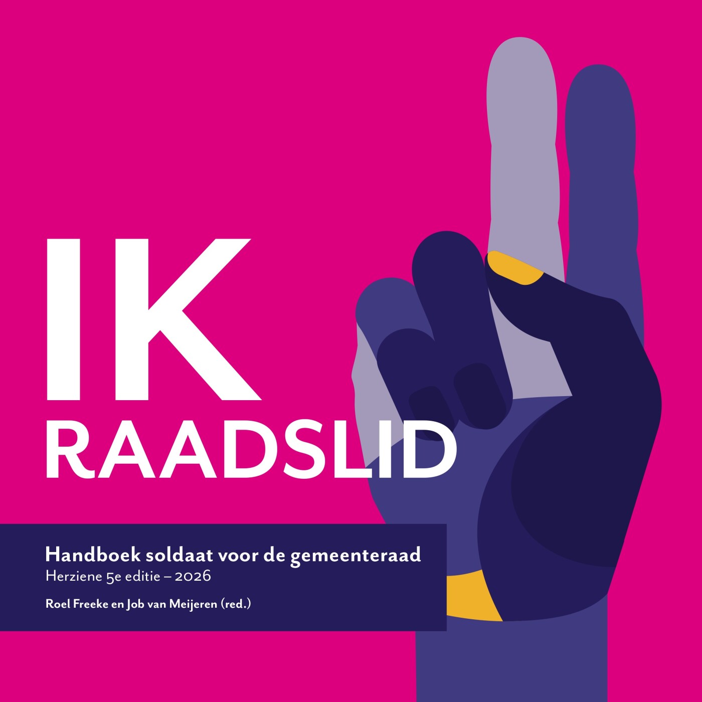 Ik Raadslid | 2026
