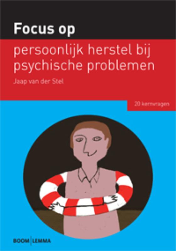 Focus op... - Focus op persoonlijk herstel bij psychische problemen