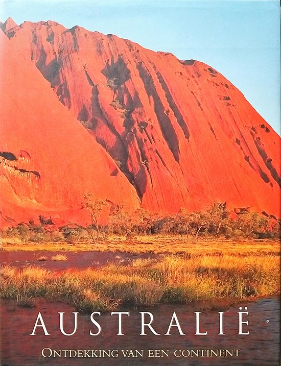 AUSTRALI-ë, ONTDEKKING VAN EEN CONTINENT