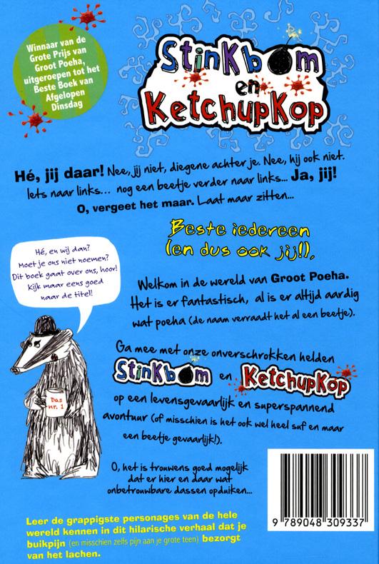 Stinkbom en ketchupkop achterkant