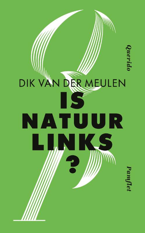 Is natuur links?