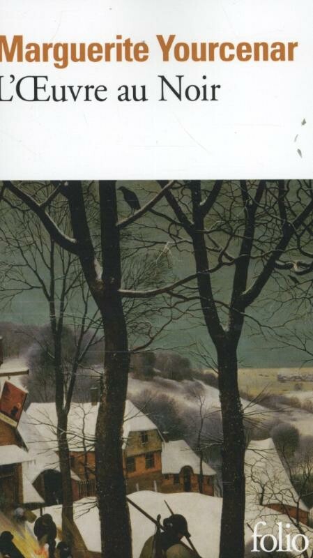L'oeuvre au noir / Collection folio / 798