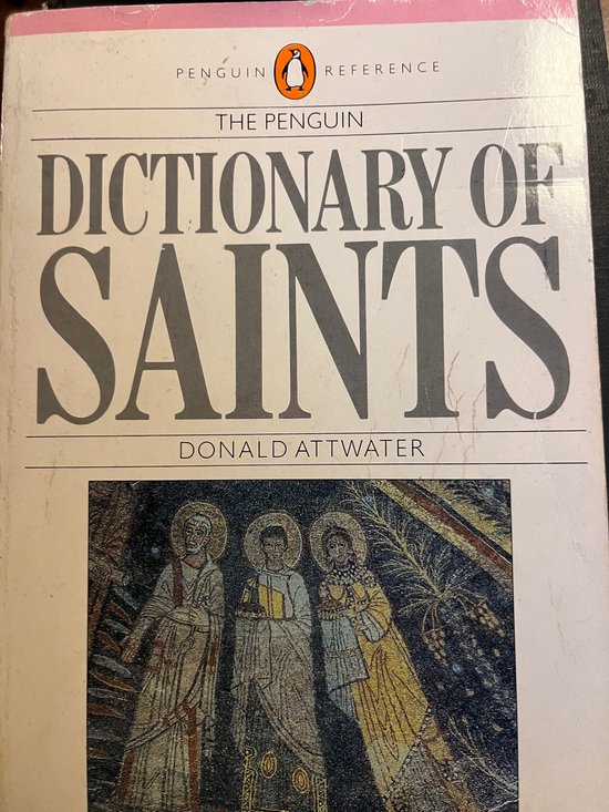 The Penguin dictionary of saints.