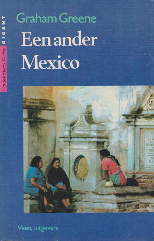 ANDER MEXICO                       OP SCHRIJVERS VOETEN / OP SCHRIJVERSVOETEN