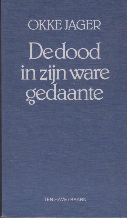 De dood in zijn ware gedaante