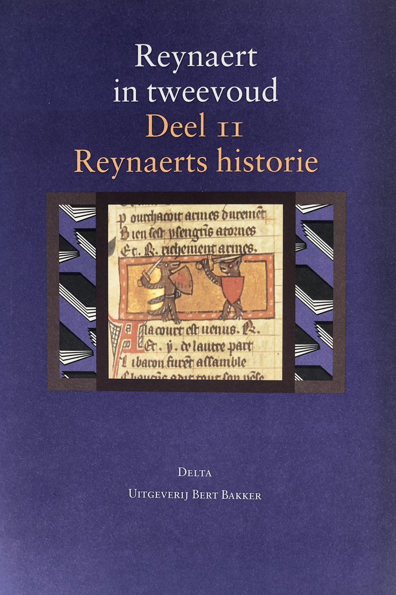 Paul Wackers Reynaert In Tweevoud. 2. Reynaerts Historie