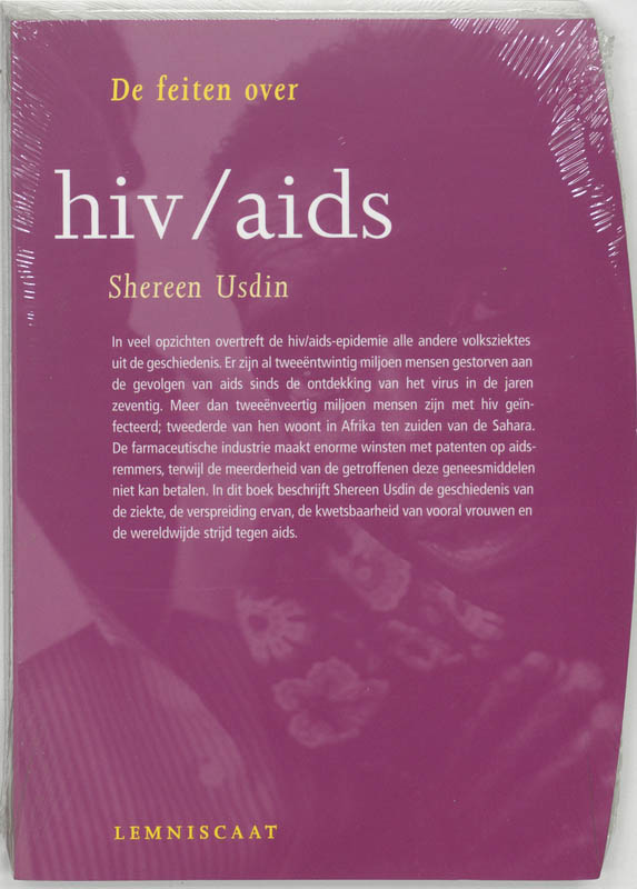 De feiten over HIV/aids / De feiten over...