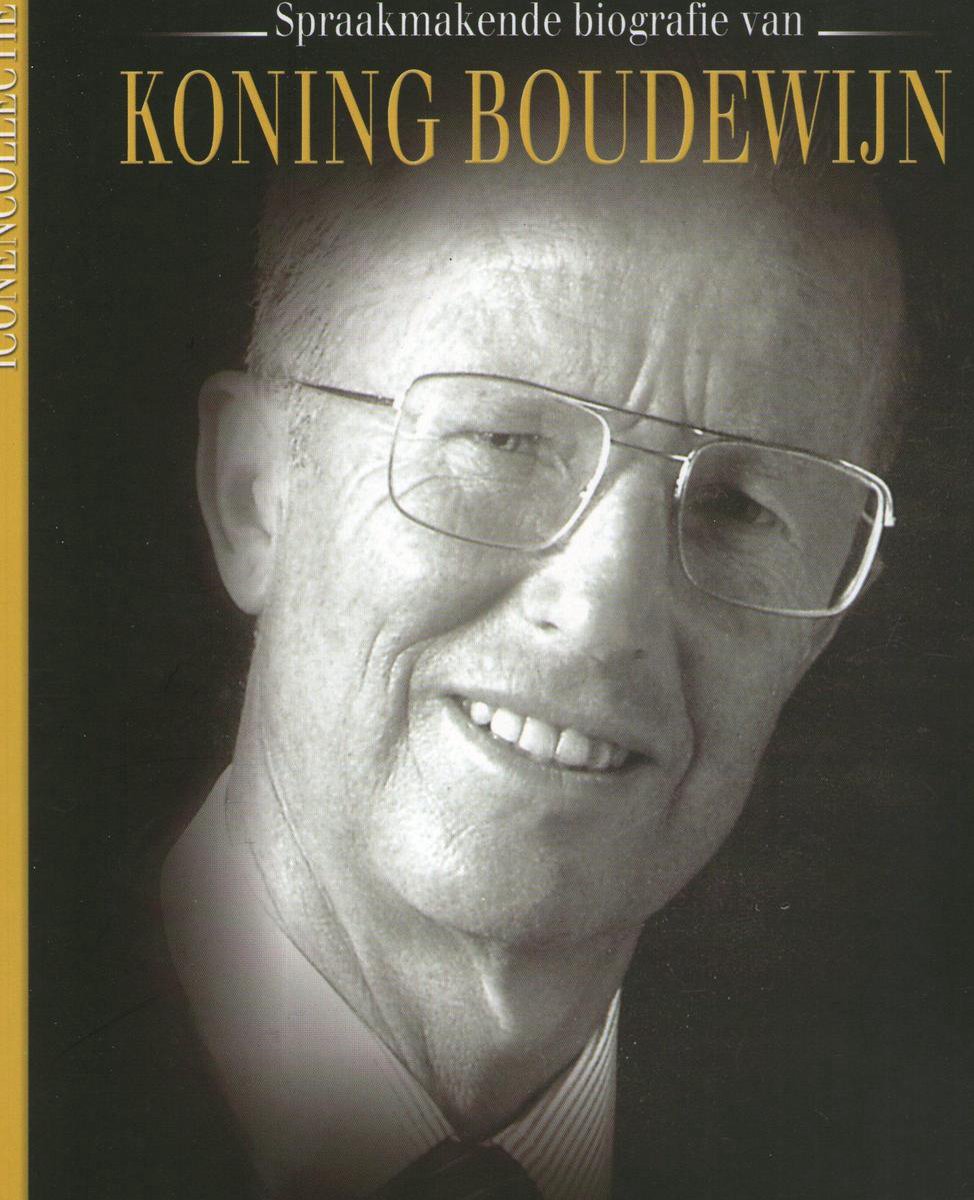 Spraakmakende biografie van Koning Boudewijn