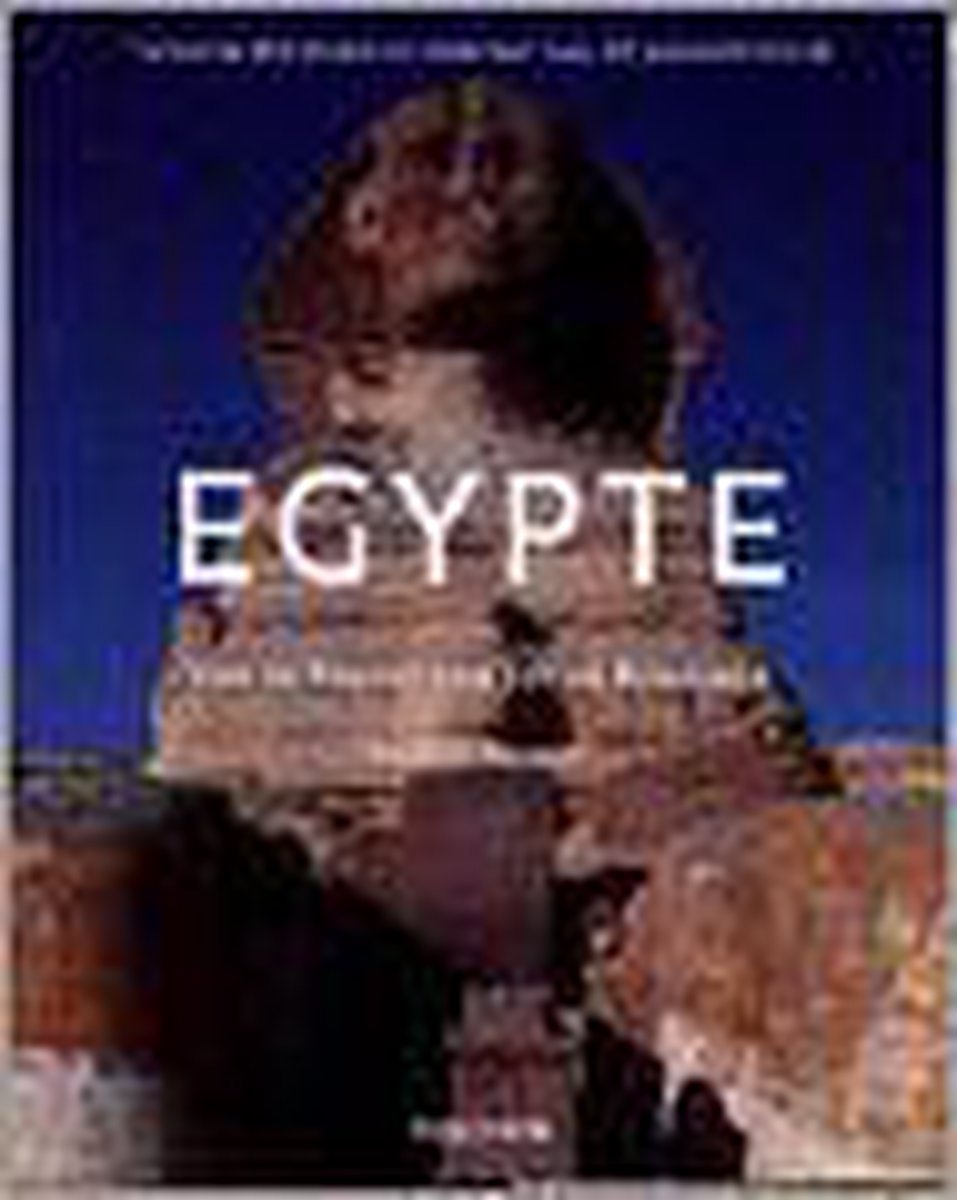 Egypte : Van de Prehistorie tot de Romeinen - Dietrich Wildung,Henri Stierlin