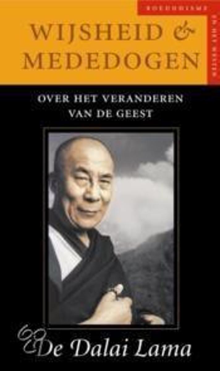 De Dalai Lama Wijsheid & Mededogen / Boeddhisme En Het Westen