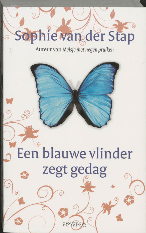 Sophie van der Stap Een Blauwe Vlinder Zegt Gedag