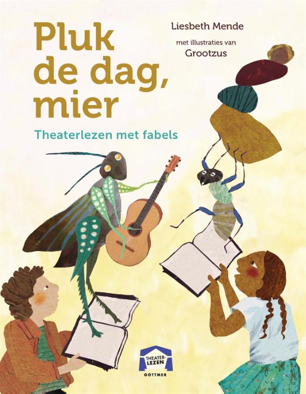 Pluk de dag, mier / Theaterlezen