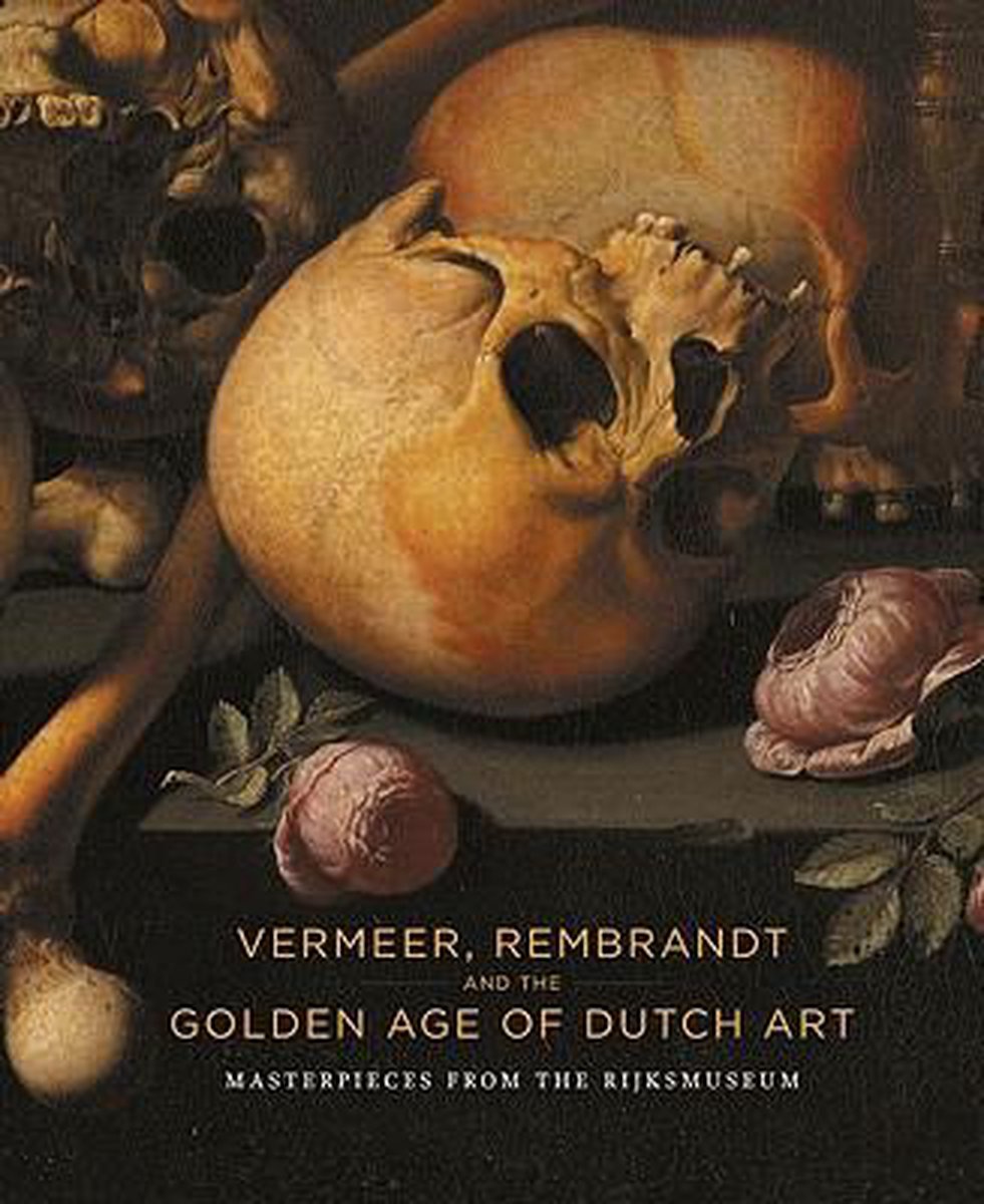 boekenbalie_9781553654711_cover Vermeer, Rembrandt and the Golden Age of Dutch Art