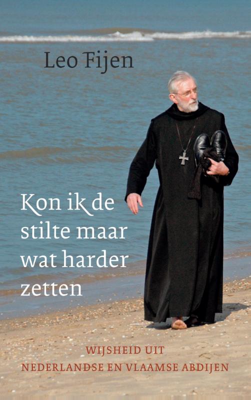 Leo Fijen Kon Ik De Stilte Maar Wat Harder Zetten