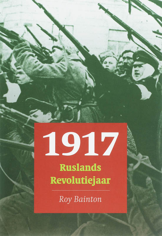 1917 Ruslands Revolutiejaar