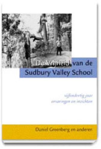 De Vrijheid Van De Sudbury Valley School / Druk 1