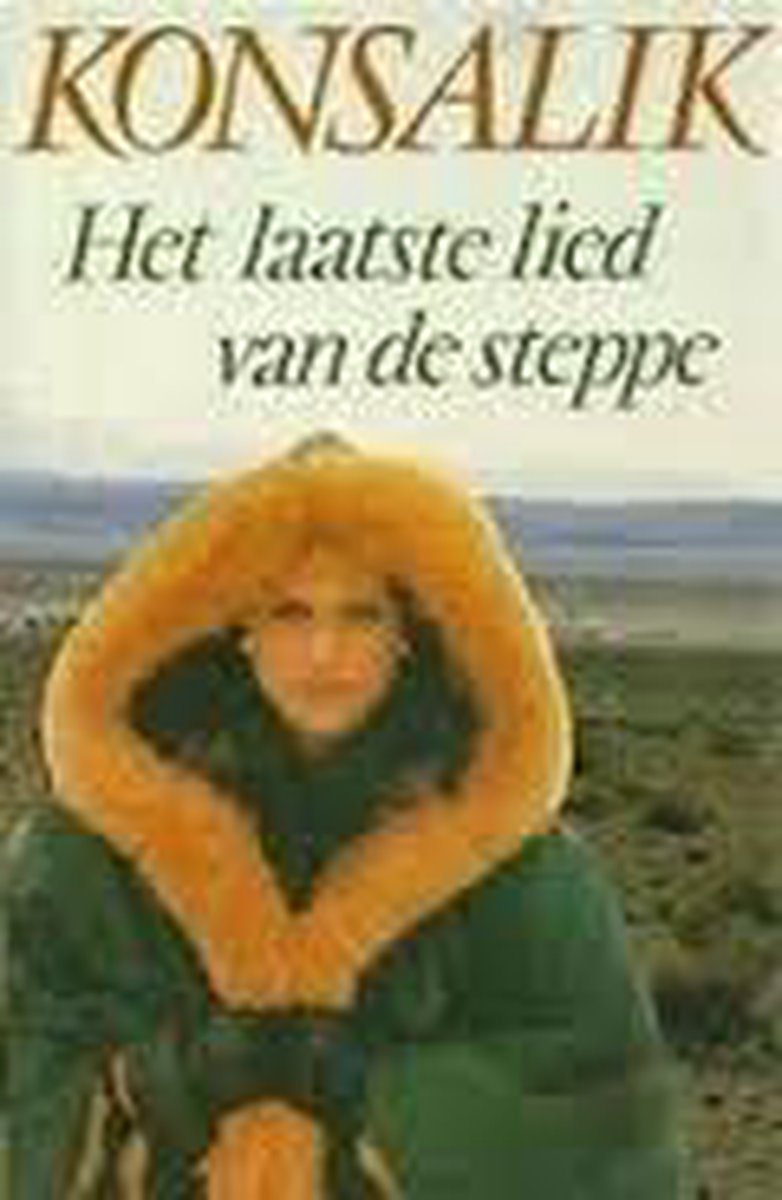 boekenbalie_9789022507827_cover Het laatste lied van de steppe