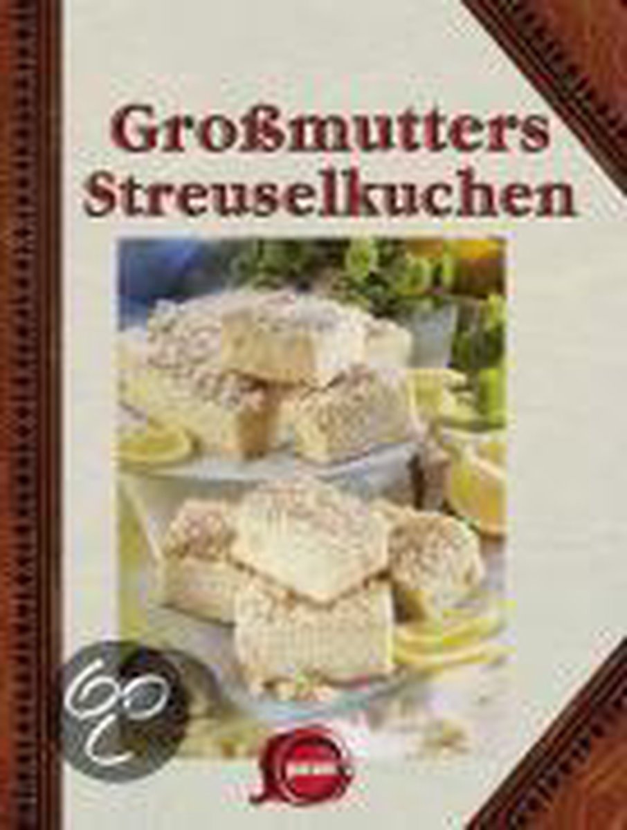 Großmutters Streuselkuchen