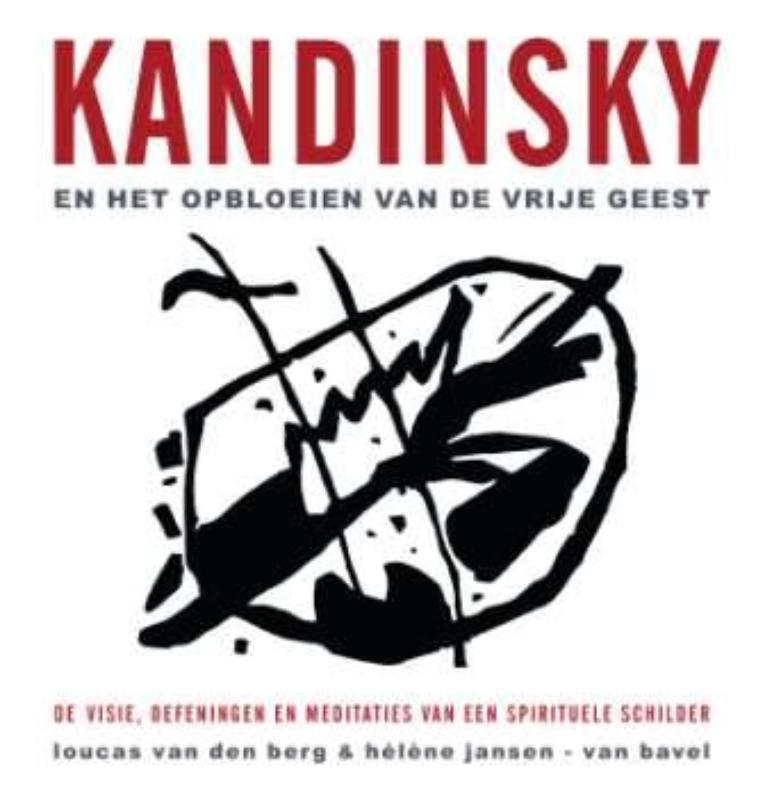 Kandinsky en het opbloeien van de vrije geest