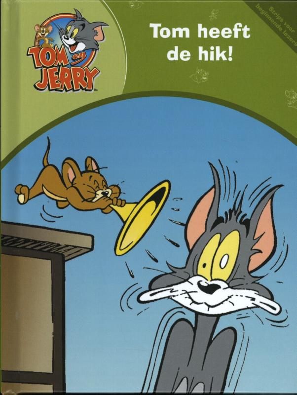 boekenbalie_9789077826522_cover Tom heeft de hik! / Tom & Jerry