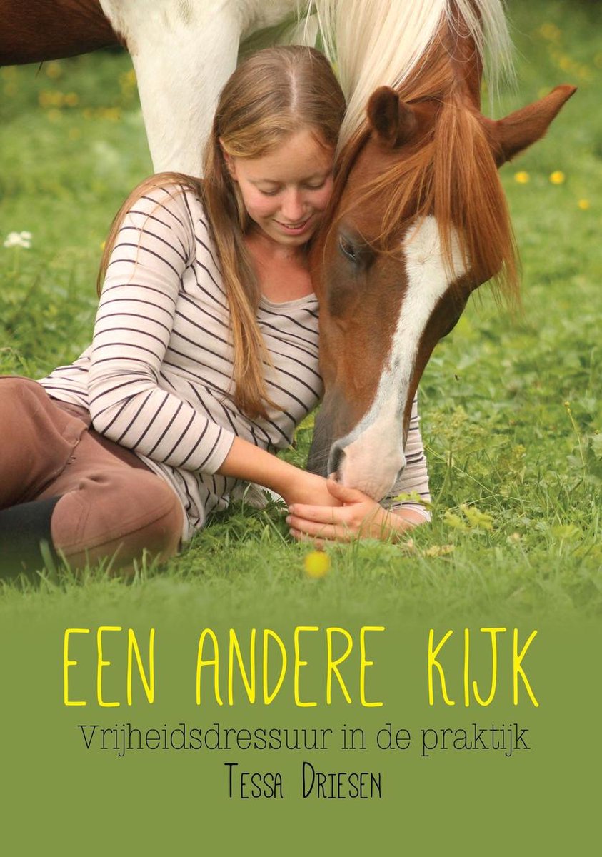 Een Andere Kijk - Vrijheidsdressuur in de praktijk