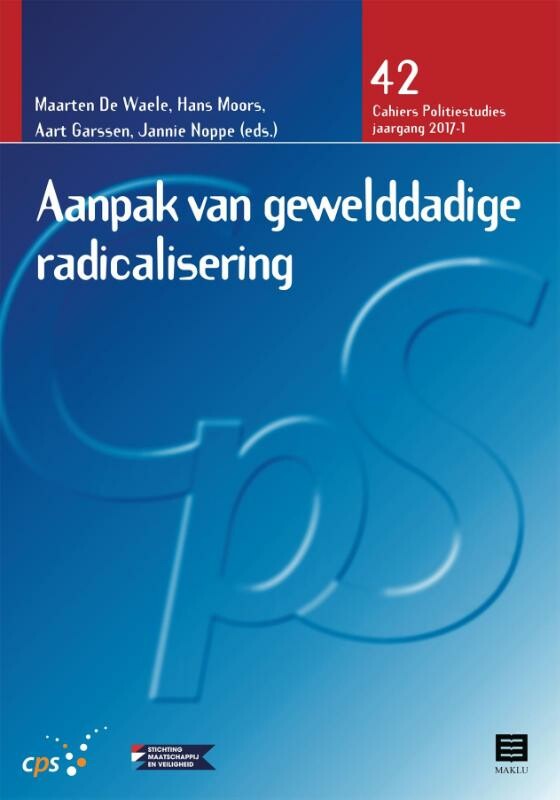 Aanpak van gewelddadige radicalisering / Cahiers Politiestudies / 42