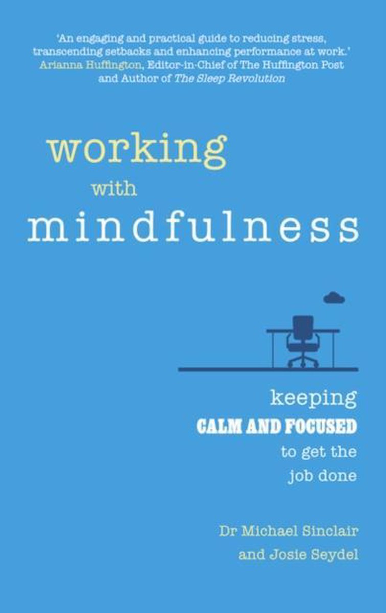 Working Mindfulness Keeping Calm Focused