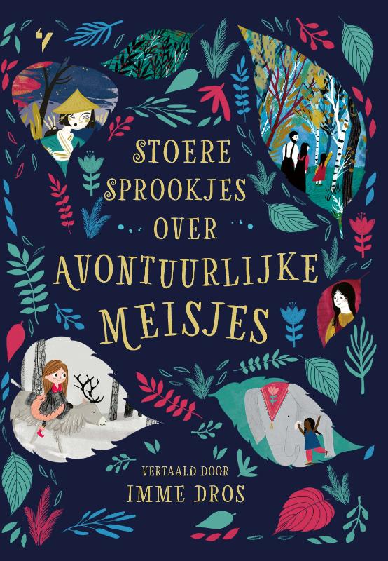 boekenbalie_9789021417875_cover Stoere sprookjes over avontuurlijke meisjes / Stoere sprookjes / 1