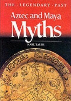 Aztec and Maya Myths