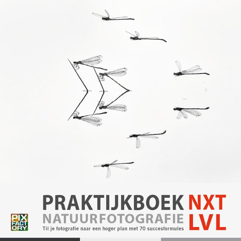 Theo Bosboom Praktijkboek Natuurfotografie Nxt Lvl / Praktijkboeken Natuurfotografie
