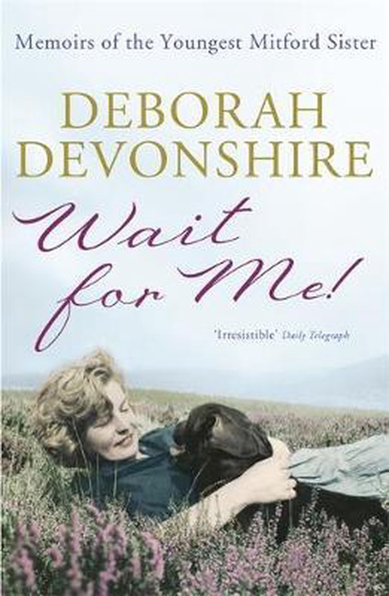 Deborah Devonshire Wait For Me thumbnail