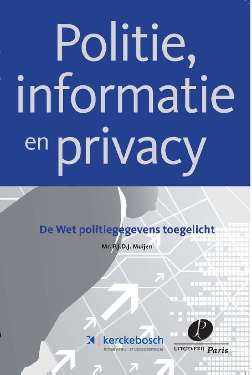 boekenbalie_9789490962432_cover Politie, informatie en privacy