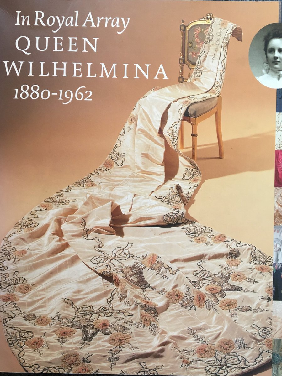 In Royal Array - Queen Wilhelmina 1880-1962